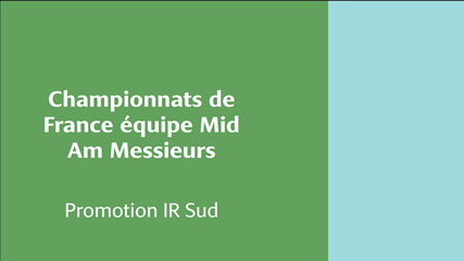 Championnat de France par équipes Mid amateurs messieurs - promotion IR Sud